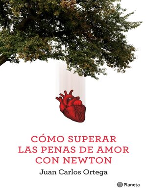 cover image of Cómo superar las penas de amor con Newton